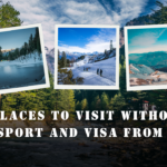 Places to Visit Without Passport
