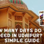 How Many Days Do You Need in Udaipur? A Simple Guide