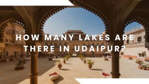 How Many Lakes Are There in Udaipur?