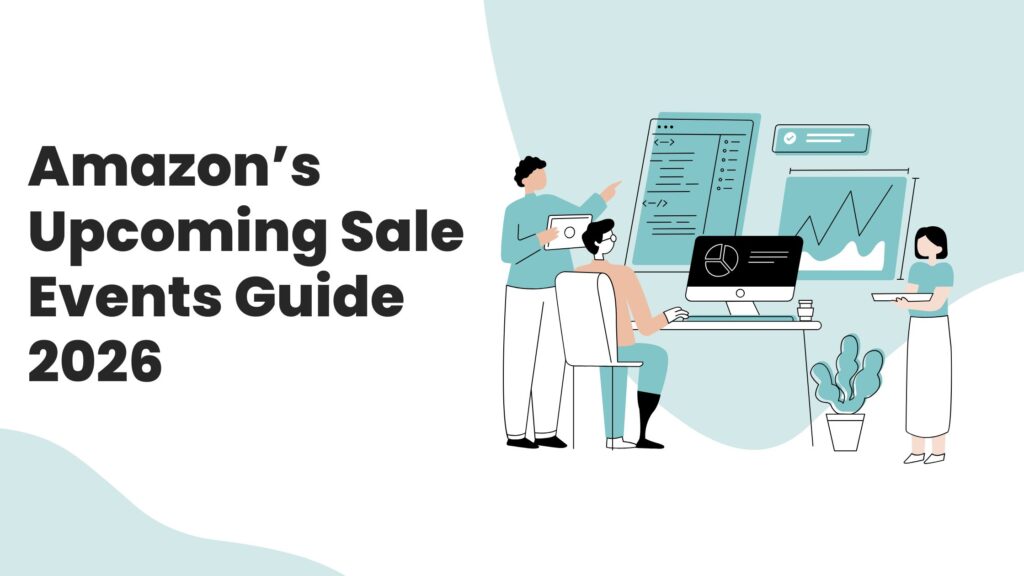 Amazon’s Upcoming Sale Events Guide 2026